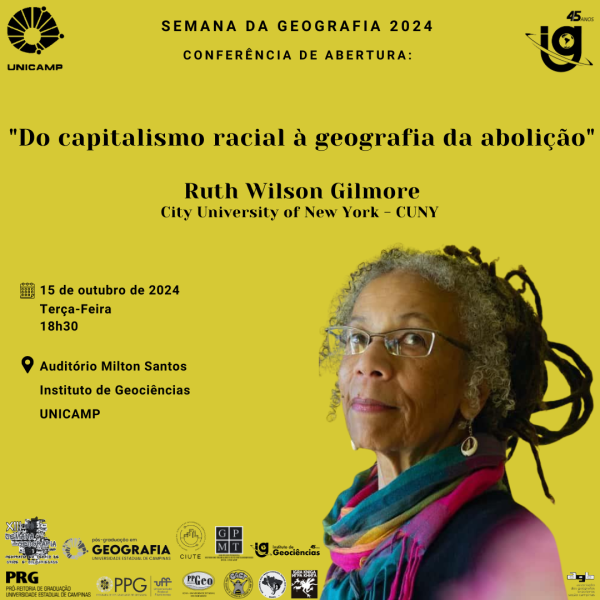 Ruth Wilson Gilmore proferirá a conferência magistral “Do capitalismo racial à geografia da abolição”, na abertura da Semana de Geografia 2024